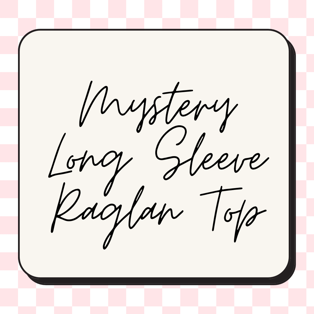 Mystery Long Sleeved Raglan Top